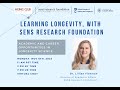 Academic  career opportunities in longevity science with sens research foundation srf