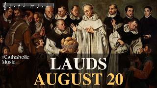 August 20 - Thursday Morning Prayer Divine Office Lauds St Bernard