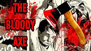 The Bloody Axe Creepypasta
Link to story: https://www.scaryforkids.com/bloody-axe/
Thanks for watching!
Follow me ~
Twitter: https://mobile.twitter.com/SHorror666
DeviantArt: https://www.deviantart.com/tcpaw120
Wattpad: https://www.wattpad.com/user/TCPaw120
No copyright infringement intended. The Bloody Axe Creepypasta