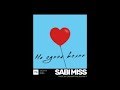 Sabi Miss - Северный Ветер  (Official AUDIO)
