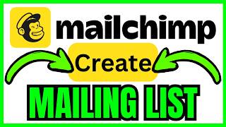How To CREATE A MAILING LIST In Mailchimp (QUICK & EASY) 2026