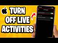 How to Turn Off Live Activities in Dynamic Island on iPhone or iPad