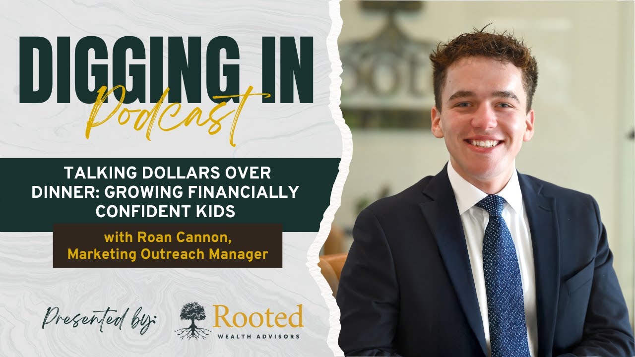 Talking Dollars Over Dinner: Growing Financially Confident Kids - Digging In