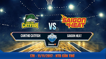 #Livestream VBA 2017 || Bán Kết 1 - Game 2: Cantho Catfish vs Saigon Heat 11/11| VBA 2017 by Jetstar