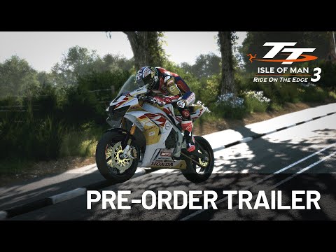 TT Isle of Man: Ride on the Edge 3 | Pre-Order Trailer