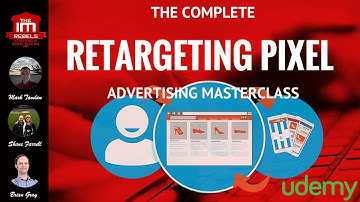 The Complete Retargeting Pixel Advertising Masterclass