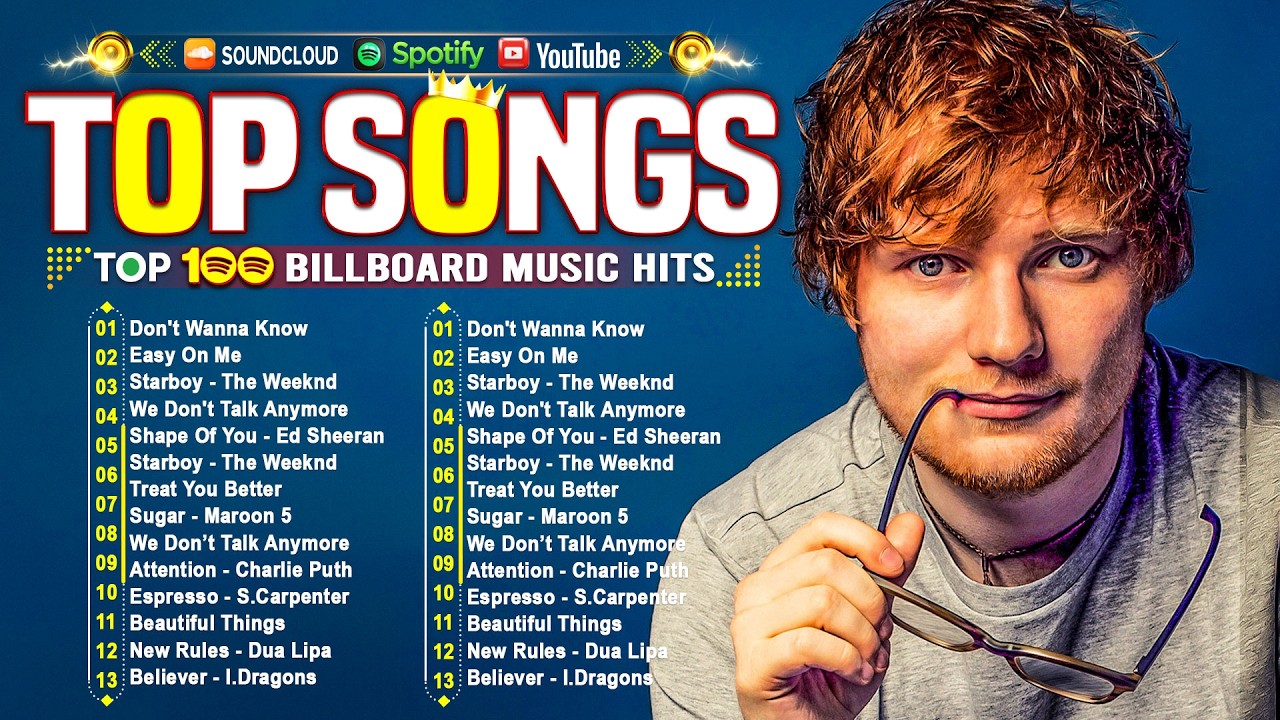 Ed Sheeran, Maroon 5, Bruno Mars, Adele, Dua Lipa, Rihanna, The Weeknd 💥 Billboard Top 50 This Week