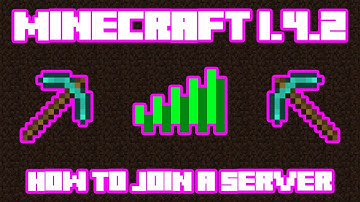 How To Join A Server In Minecraft 1.4.2