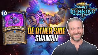 (Hearthstone) From De Other Side Shaman - March of the Lich King