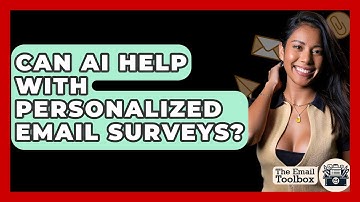 Can AI Help With Personalized Email Surveys? - TheEmailToolbox.com