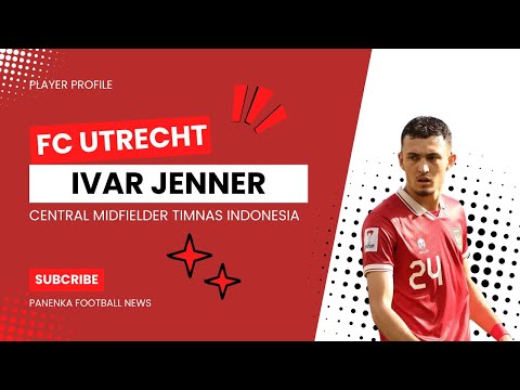 fire138 x 77singga - Profil Ivar Jenner, Central Midfielder Timnas Indonesia. Anak Jember Nih Bos!