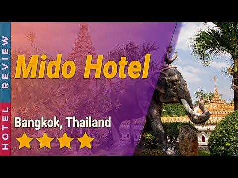Mido Hotel hotel review | Hotels in Bangkok | Thailand Hotels