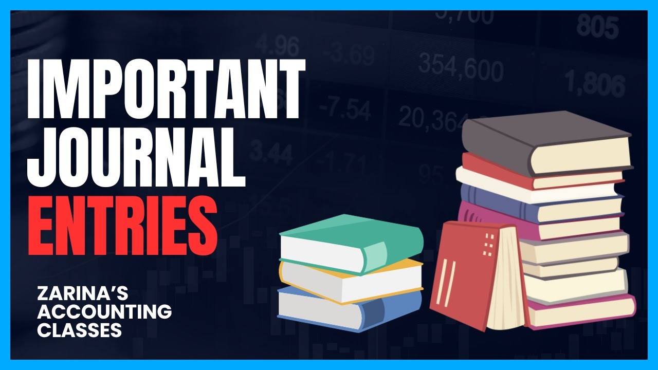 Important journal Entries  || 