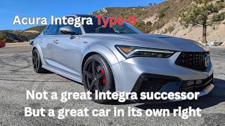 Owner Review - 2024 Acura Integra Type S - Conclusion and Thoughts from a Former Integra Owner