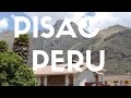 Exploring the Beautiful Pisac Peru