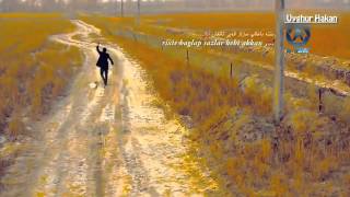 Yol | Uyghur Nahxa 2015 | Uyghur Song  | Uygur şarkısı | Ұйғыр ән