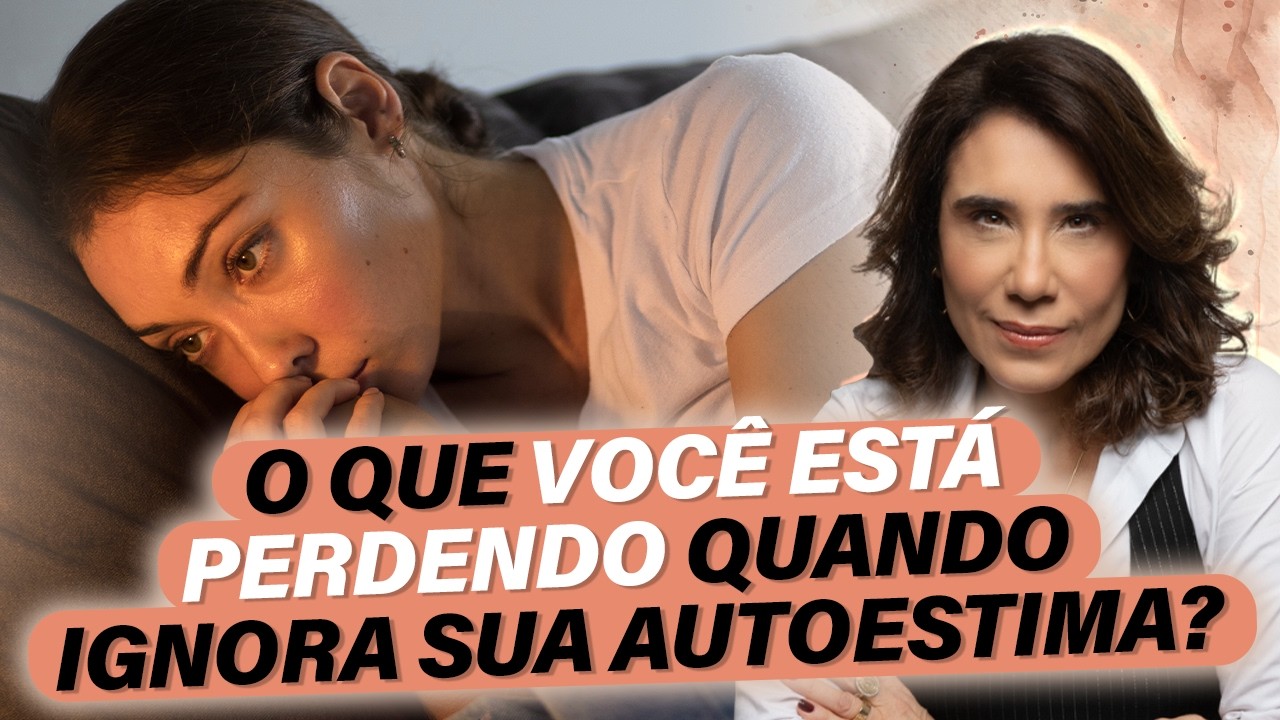 Autoestima: Entenda a Importância de Valorizar Sua Essência - MENTES EM PAUTA | ANA BEATRIZ