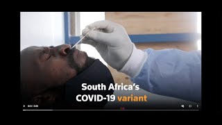 The new coronavirus variant in South Africa