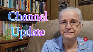 Channel Update - About August