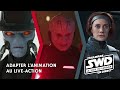 Live star wars en direct  adapter lanimation en liveaction