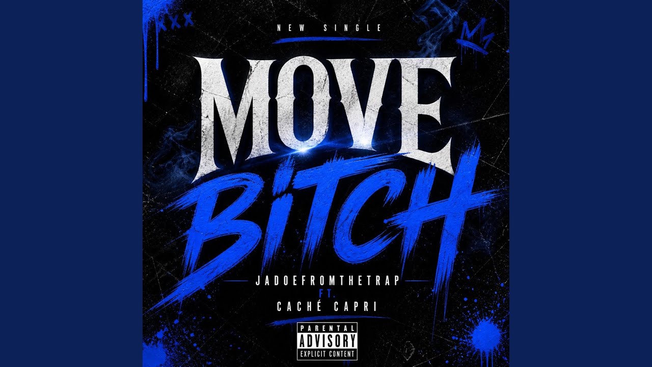 Watch Move Bitch (feat. Cache Capri) on YouTube Watch Move Bitch (feat. Cache Capri) on YouTube