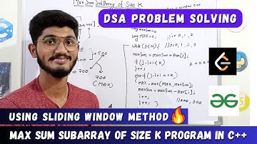 Max Sum Subarray of size K | Sliding Window | GFG | Leetcode