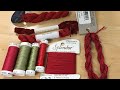 Flosstube #62 - an in depth look at silks with Cathe Ray of Needle in a Haystack