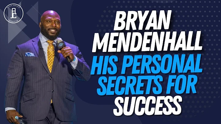 Bryan Mendenhall His personal secrets for success