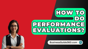 How To Do Performance Evaluations? - BusinessGuide360.com
