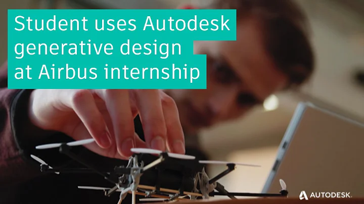Student uses Autodesk generative design at Airbus internship