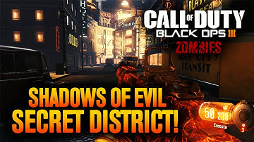 Black Ops 3 Zombies "SoE SECRET DISTRICT GAMEPLAY!" Shadows of Evil Downtown (Bo3 SoE Easter Egg)
