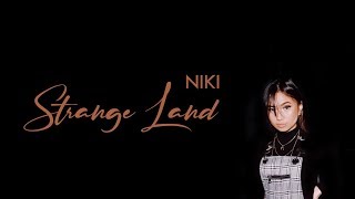 NIKI - Strange Land LIVE (Lyrics) | Acoustic Sessions