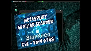 Bluekeep - CVE 2019 0708 - Scanner metasploit