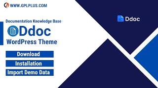 DDoc – Documentation WordPress Theme Download, Installation and Import Demo Import
