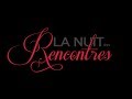 La nuit des rencontres