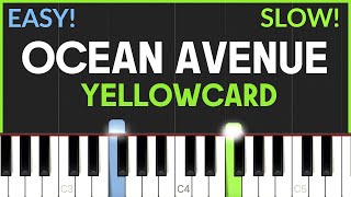 Ocean Avenue - Yellowcard | EASY Piano Tutorial