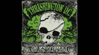 Watch Thrashington Dc Kids For Life video