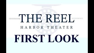 The Reel Harbor Theater:  Inside Look