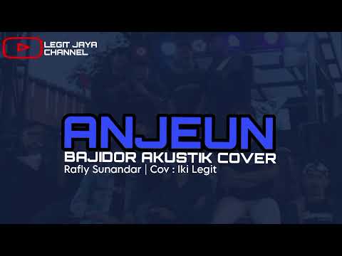 Rafly Sunandar – ANJEUN (Bajidor) (Video Lirik Official)
