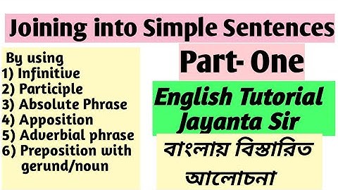 Joining into Simple Sentences ( Part - 1) Explained in Bengali । Synthesis of Sentences