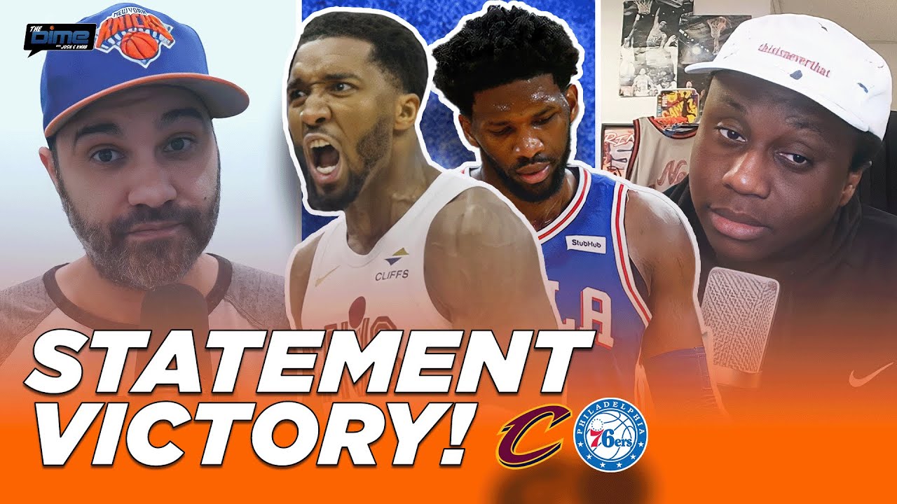 Cavs-76ers Reaction: Donovan Mitchell leads ROUTE over Embiid & Maxey | The Dime With Josh and Kwab