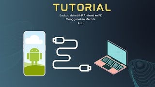 Cara Backup Android ke PC Metode ADB Pull | How To Backup Android to PC Using ADB Pull | Tutorial