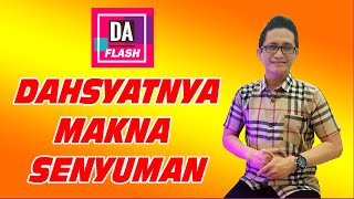 DAHSYATNYA MAKNA SENYUMAN