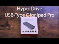 Hyper Drive Accessory Review for Apple Ipad Pro 12.9