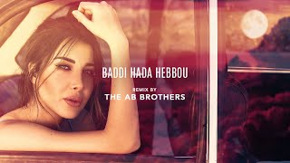 NANCY AJRAM-BADI HADA HEBBOU (THE AB BROTHERS REMIX)