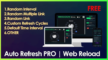 Auto Refresh PRO | Reload Web Pages Automatically with Random Intervals – 100% FREE 🔁