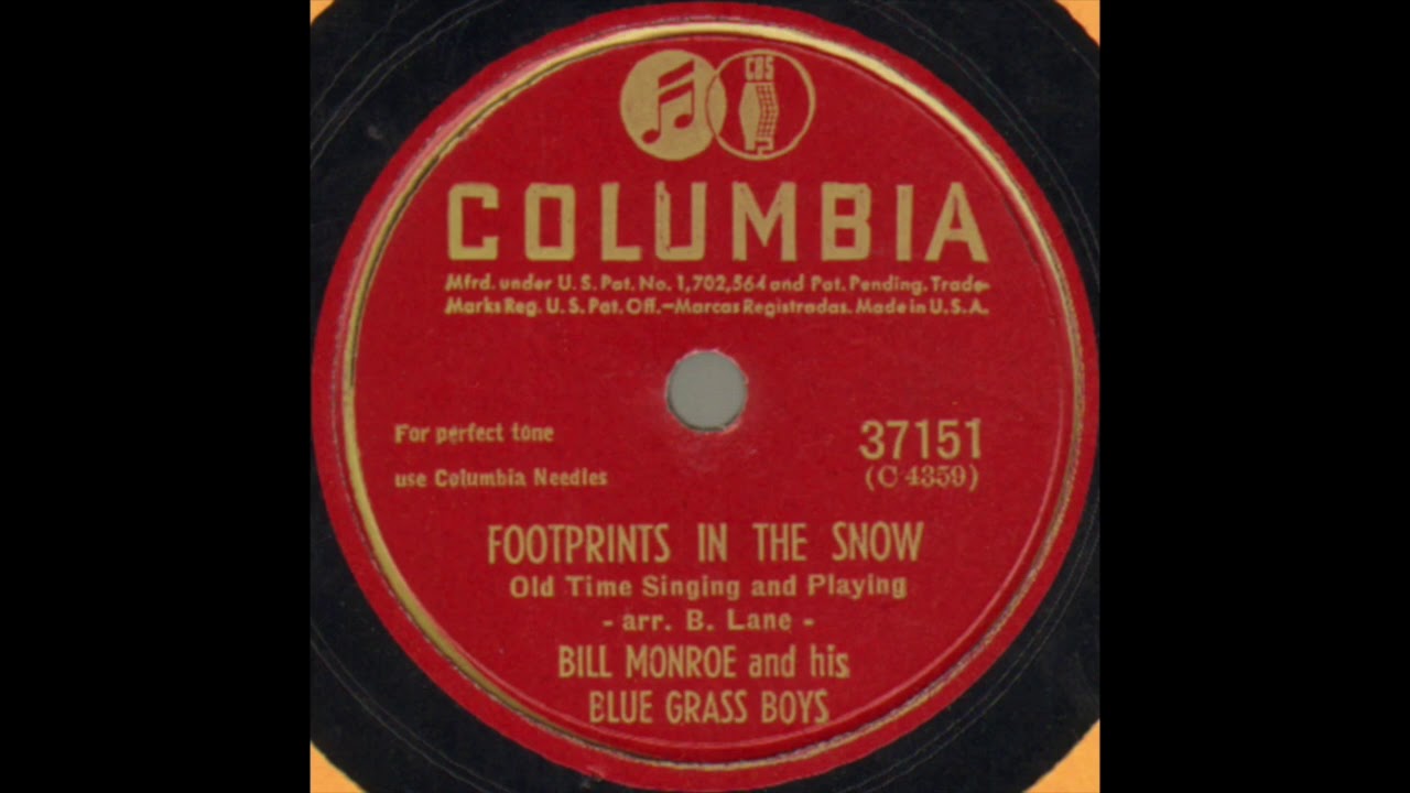Footprints In the Snow Bill Monroe and His Blue Grass Boys 1945 HQ Sound YouTube