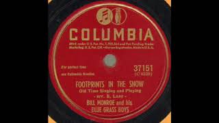 Footprints In the Snow - Bill Monroe and His Blue Grass Boys - 1945 - HQ Sound