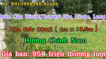 63. Bán 80m2 đất thổ thị trấn Cần Giuộc, huyện Cần Giuộc, Long An. Giá bán: 950 triệu thương lượng.