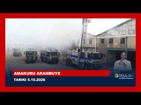 AMAKURU ARAMBUYE || TARIKI 05.10.2026